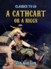 "A Cathcart or a Riggs?" - eBook
