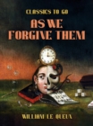 As We Forgive Them - eBook