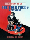 The Four Faces : A Mystery - eBook