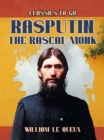 Rasputin the Rascal Monk - eBook