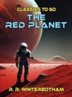 The Red Planet A Science Fiction Novel - eBook