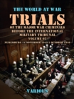 Trial of the Major War Criminals Before the International Military Tribunal, Volume 02, Nuremburg 14 November 1945-1 October 1946 - eBook