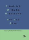 Jenseits von Gut und Boese : Vorspiel einer Philosophie der Zukunft - Book