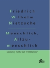 Menschliches, Allzumenschliches : Ein Buch fur freie Geister, Band 1 - Book