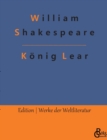 Koenig Lear : Das Leben und der Tod des Koenigs Lear - Book