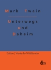 Unterwegs und Daheim - Book