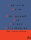 Die Jugend des Koenigs Henri Quatre - Book