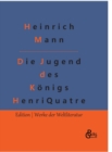 Die Jugend des Koenigs Henri Quatre - Book