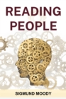 READING PEOPLE : Decoding Body Language, Understanding Facial Expressions, and Mastering the Art of Human Interaction (2024 Guide for Beginners) - eBook