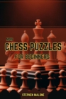 MORE CHESS PUZZLES FOR BEGINNERS : Expand Your Tactical Arsenal with Intermediate Chess Puzzles (2024 Guide for Beginners) - eBook