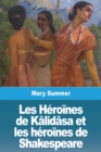 Les Heroines de Kalidasa et les heroines de Shakespeare - Book