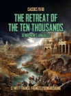 The Retreat Of The Ten Thousands - eBook