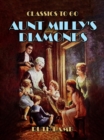 Aunt Milly's Diamonds - eBook