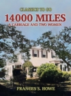 14000 Miles, A Carriage And Two Women - eBook