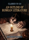 An Outline of Russian Literature - eBook