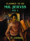 Mr. Jervis, Vol. 1 (of 3) - eBook