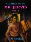 Mr. Jervis, Vol. 3 (of 3) - eBook