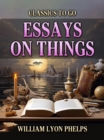 Essays On Things - eBook