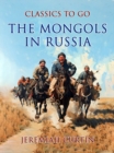 The Mongols In Russia - eBook