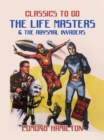 The Life Masters & The Abysmal Invaders - eBook