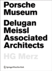 Porsche Museum : Delugan Meissl Associated Architects HG Merz - Book