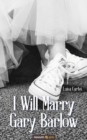 I Will Marry Gary Barlow - eBook