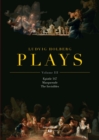 Ludvig Holberg: PLAYS : Volume III: Epistle 347, Masquerade, The Invisibles - eBook