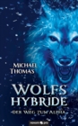 Wolfshybride : Der Weg zum Alpha - Book