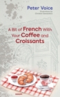A Bit of French With Your Coffee and Croissants - Book