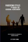 Effect Of Parenting Styles And Rigidity On Academic Achievement - Book