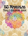 50 Mandalas Adult coloring book : Stress Relieving Mandala Designs for Adults Relaxation - Book