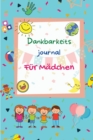 Dankbarkeitsjournal fur Madchen - Book