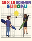 16 x 16 Sudoku fur Experten Spieler : Schweres bis extremes Grossdruck-Sudoku-Ratselbuch fur fortgeschrittene Loeser, Extreme Sudoku.: 16 x 16 Sudoku fur Experten Spieler: Schweres bis extremes Grossd - Book