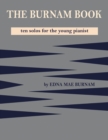 The Burnam Book : Ten solos for the young pianist - Book