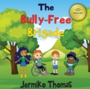 The Bully - Free Brigade - Book