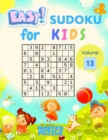 Easy Sudoku for Kids - The Super Sudoku Puzzle Book Volume 13 - Book