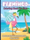 Flamingo Coloring Book For Kids : A Unique Bird Illustrations Coloring Pages For Toddlers Kids 2-4, 4-8 - Book