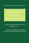 Saudi Arabia shaping Islamic finance - Book