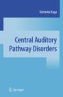 Central Auditory Pathway Disorders - eBook