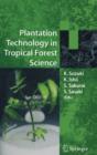 Plantation Technology in Tropical Forest Science - Book