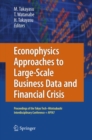 Econophysics Approaches to Large-Scale Business Data and Financial Crisis : Proceedings of Tokyo Tech-Hitotsubashi Interdisciplinary Conference + APFA7 - eBook