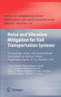 Noise and Vibration Mitigation for Rail Transportation Systems : Proceedings of the 10th International Workshop on Railway Noise, Nagahama, Japan, 18-22 October 2010 - Book
