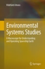 Environmental Systems Studies : A Macroscope for Understanding and Operating Spaceship Earth - eBook