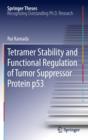 Tetramer Stability and Functional Regulation of Tumor Suppressor Protein p53 - eBook
