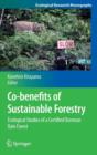 Co-benefits of Sustainable Forestry : Ecological Studies of a Certified Bornean Rain Forest - Book