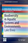 Biodiversity in Aquatic Systems and Environments : Lake Biwa - Book