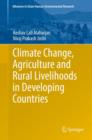 Climate Change, Agriculture and Rural Livelihoods in Developing Countries - eBook