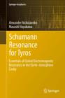Schumann Resonance for Tyros : Essentials of Global Electromagnetic Resonance in the Earth-Ionosphere Cavity - eBook