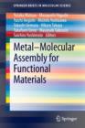 Metal-Molecular Assembly for Functional Materials - Book