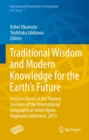Traditional Wisdom and Modern Knowledge for the Earth's Future : Lectures Given at the Plenary Sessions of the International Geographical Union Kyoto Regional Conference, 2013 - eBook